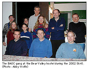 The BAOC gang at the Bear Valley hostel during 
the 2002 Ski-O.